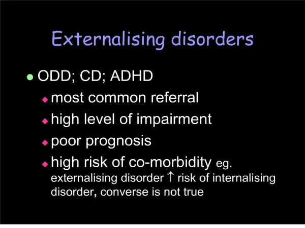 Externalising disorders