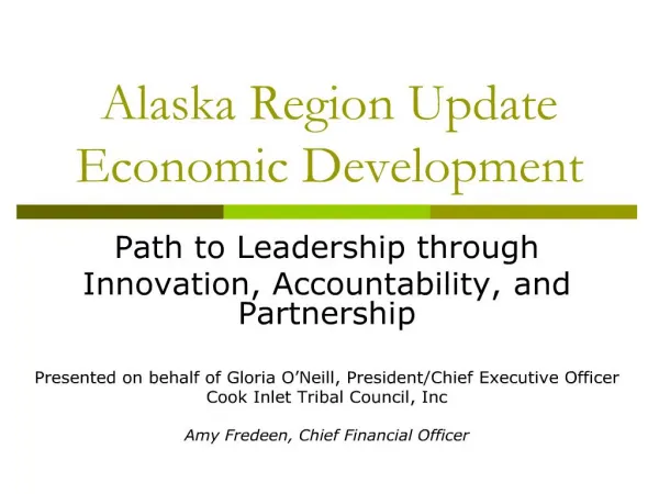 Alaska Region Update Economic Development