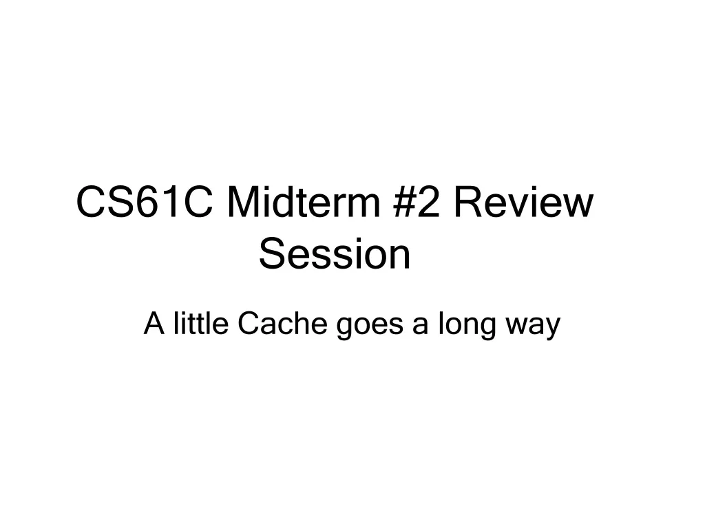cs61c midterm 2 review session