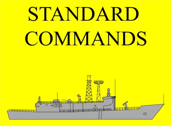 STANDARD COMMANDS