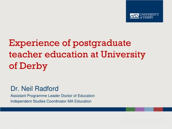 Experience of postgraduate teacher education at University of Derby