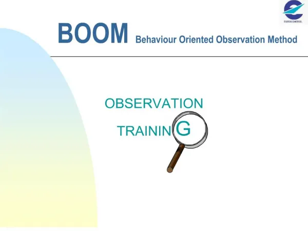BOOM Behaviour Oriented Observation Method