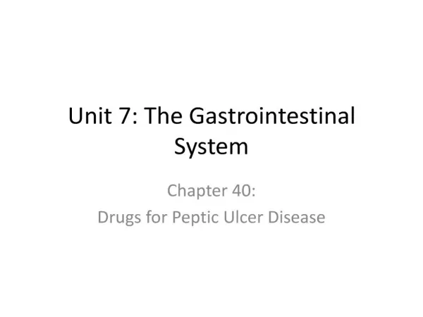 Unit 7: The Gastrointestinal System