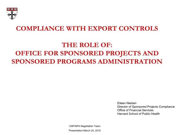 Compliance with Export Controls: The Role of OSP and SPA