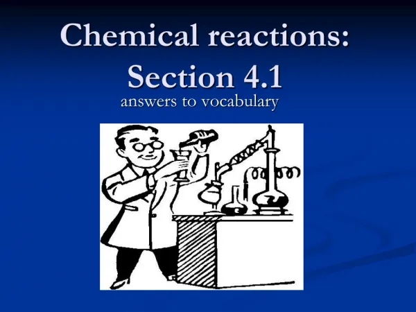 Chemical reactions: Section 4.1