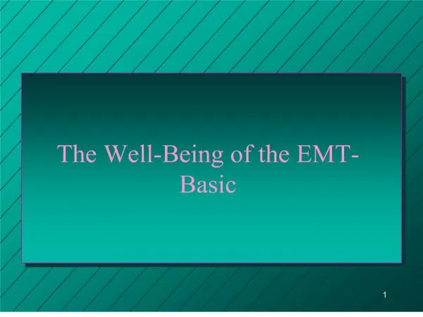 The Well-Being of the EMT-Basic