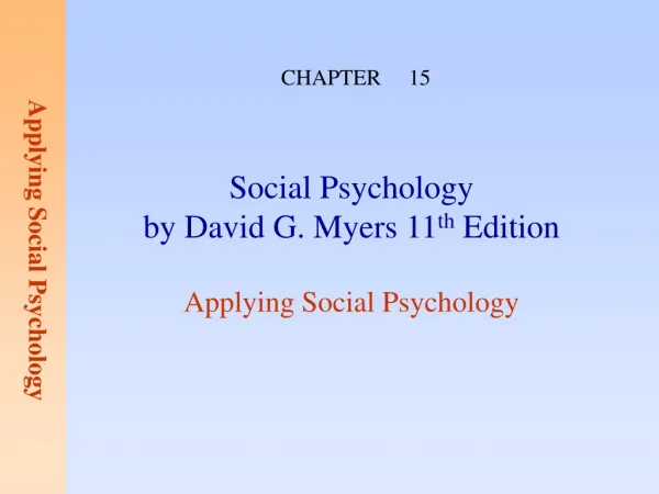 Social Psychology by David G. Myers 11 th Edition