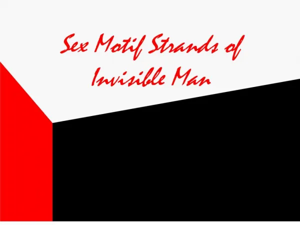 Sex Motif Strands of Invisible Man