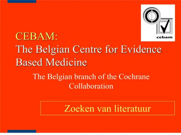 CEBAM: The Belgian Centre for Evidence Based M