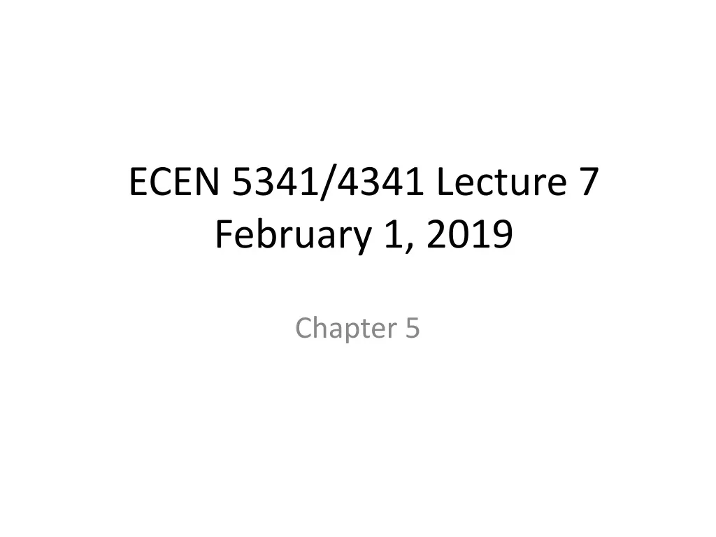 ecen 5341 4341 lecture 7 february 1 2019