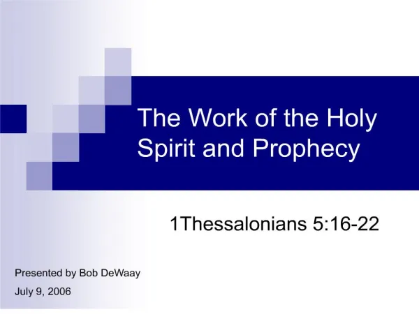 The Work of the Holy Spirit and Prophecy