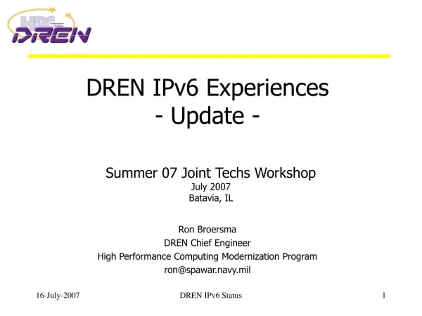 DREN IPv6 Experiences - Update -