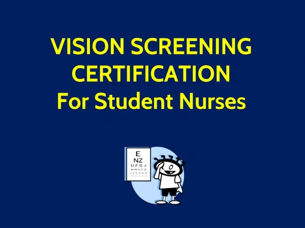 VISION SCREENING CERTIFICATION For Student Nurses