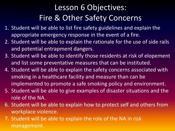 Lesson 6 Objectives: Fire &amp; Other Safety Concerns