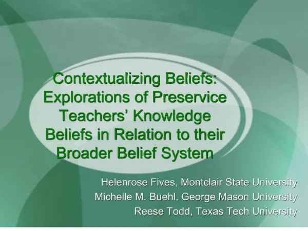 Contextualizing Beliefs: Explorations of Preservice Teachers ...