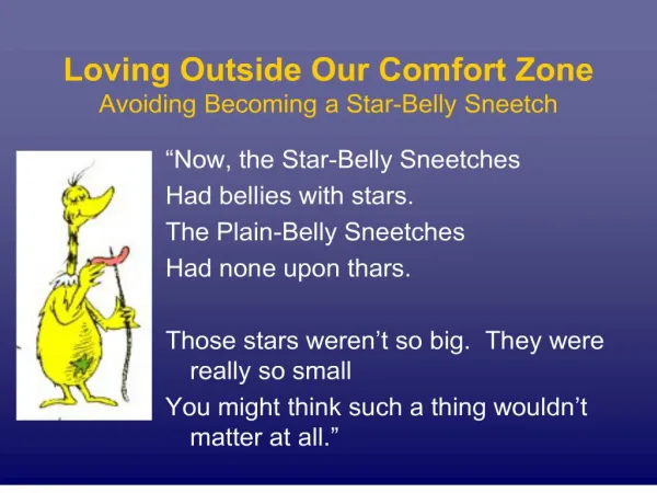Loving Outside Our Comfort Zone Avoiding Becoming a Star-Belly Sneetch
