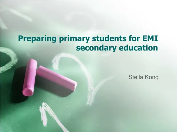 Preparing primary students for EMI secondary education
