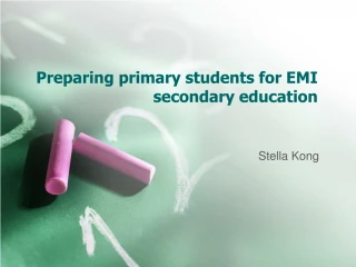 Preparing primary students for EMI secondary education - slide 1