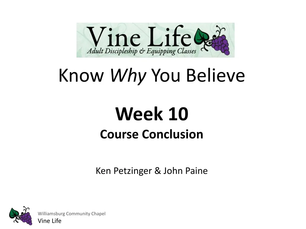 know why you believe week 10 course conclusion