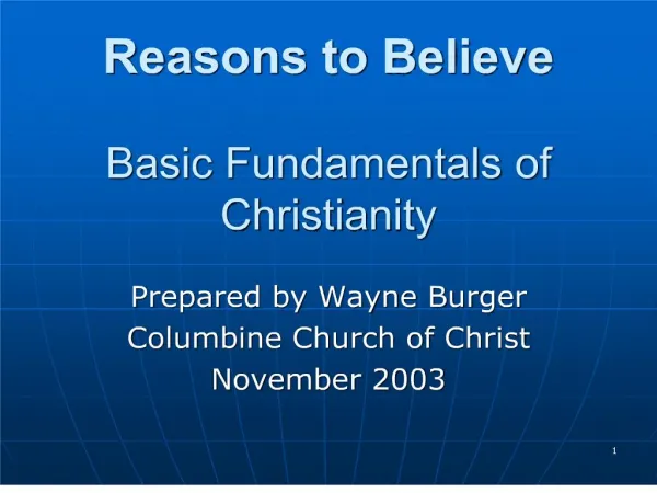 Reasons to Believe Basic Fundamentals of Christianity