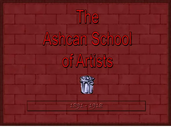The Ashcan School of Art