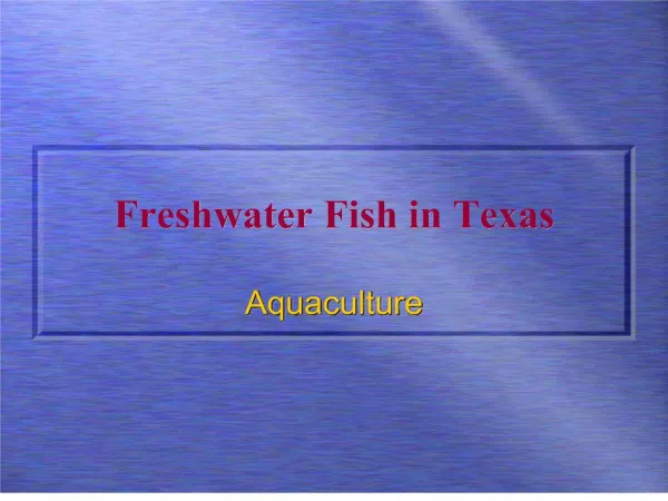 Freshwater Fish in Texas