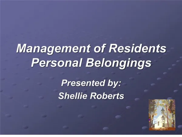 Management of Residents Personal Belongings