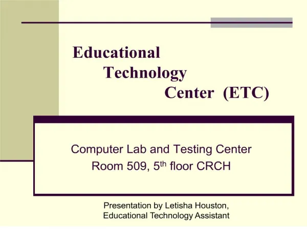 Educational Technology Center ETC