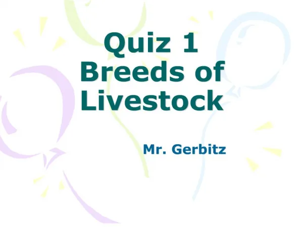 Quiz 1 Breeds of Livestock
