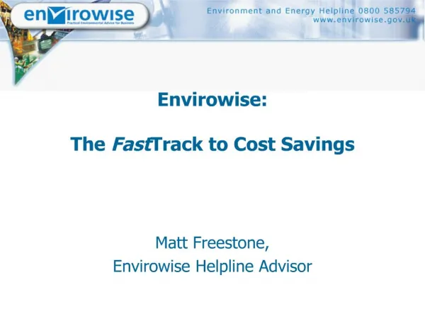 Envirowise: The FastTrack to Cost Savings