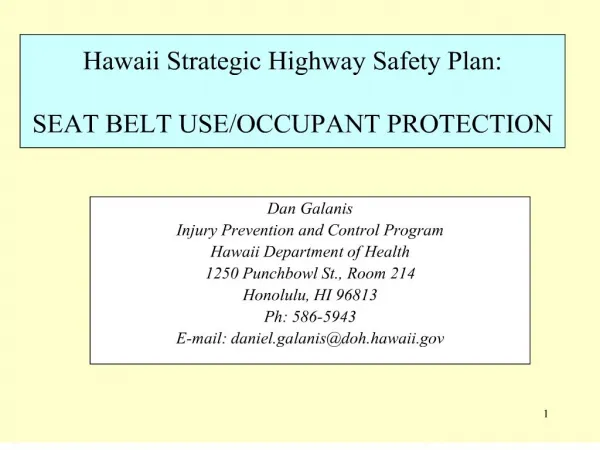 Hawaii Strategic Highway Safety Plan: SEAT BELT USEOCCUPANT ...
