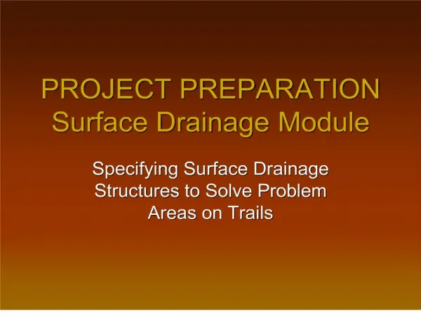PROJECT PREPARATION Surface Drainage Module