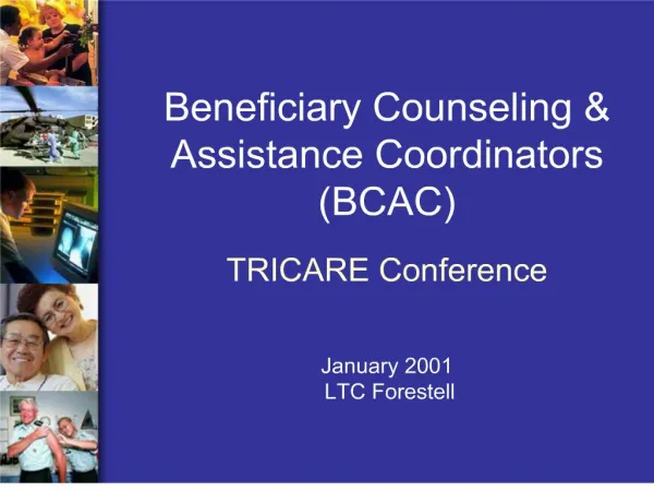 Beneficiary Counseling Assistance Coordinators BCAC TRICARE Conference