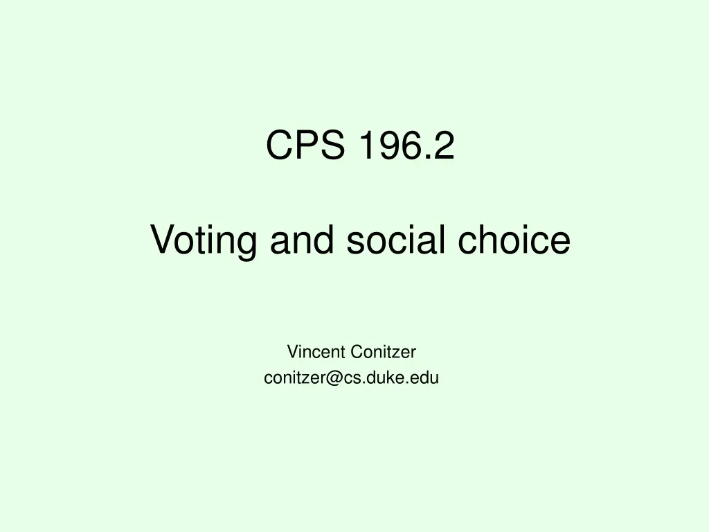 cps 196 2 voting and social choice