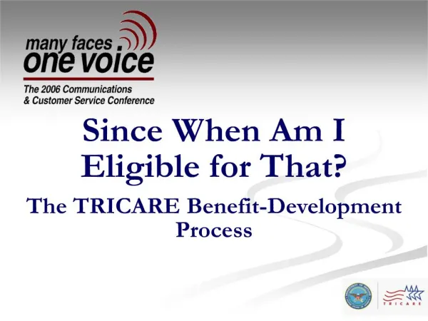 Since When Am I Eligible for That The TRICARE Benefit-Development Process