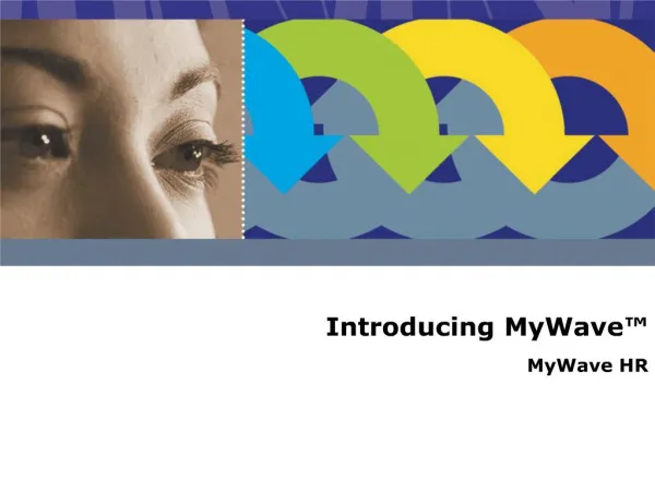 Introducing MyWave