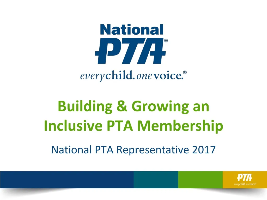 building growing an inclusive pta membership national pta representative 2017