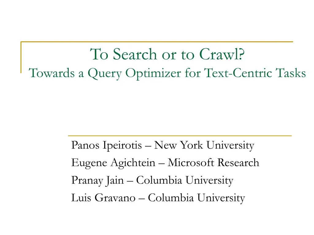to search or to crawl towards a query optimizer for text centric tasks