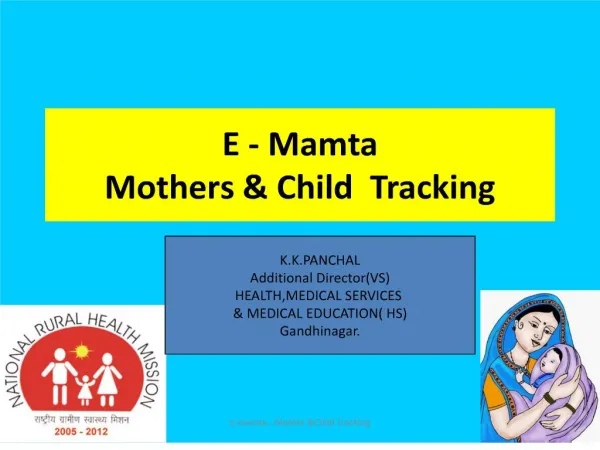 E - Mamta Mothers Child Tracking