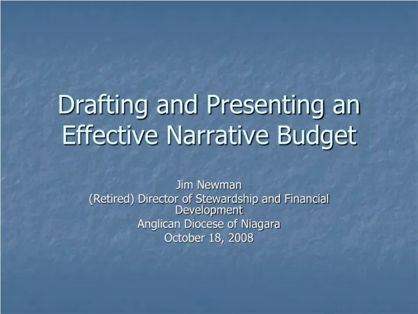 Drafting and Presenting an Effective Narrative Budget
