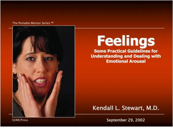 Feelings Some Practical Guidelines for Understanding and Dealing with Emotional Arousal