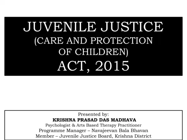 JUVENILE JUSTICE (CARE AND PROTECTION OF CHILDREN) ACT, 2015