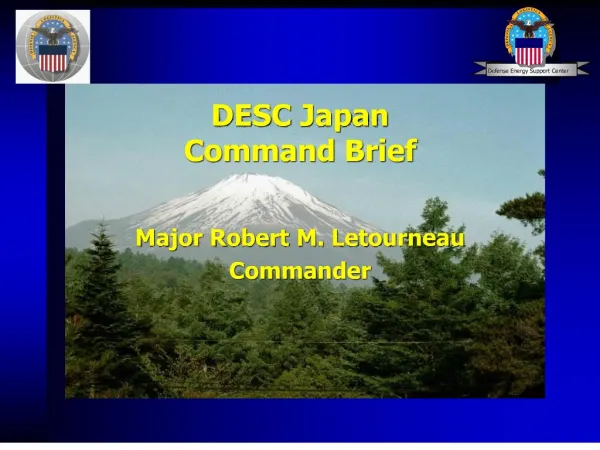 DESC Japan Command Brief