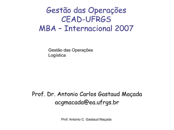 Gest o das Opera es CEAD-UFRGS MBA Internacional 2007