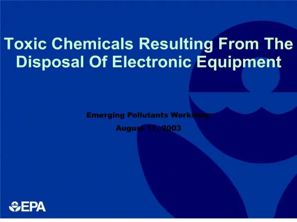 Toxic Chemicals Resulting From The Disposal Of Electronic Equipment