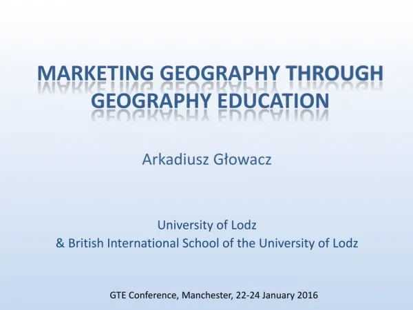 MARKETING GEOGRAPHY THROUGH GEOGRAPHY EDUCATION