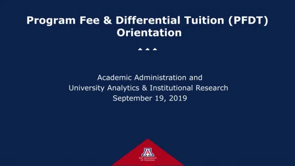 Program Fee &amp; Differential Tuition (PFDT) Orientation