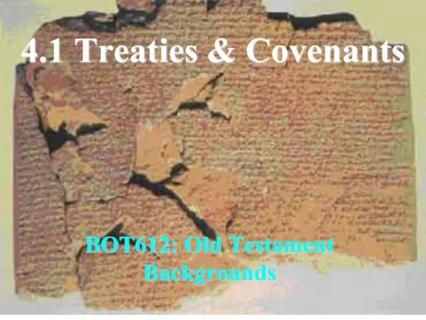 4.1 Treaties Covenants