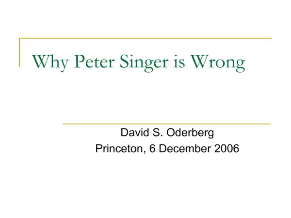 Why Peter Singer is Wrong