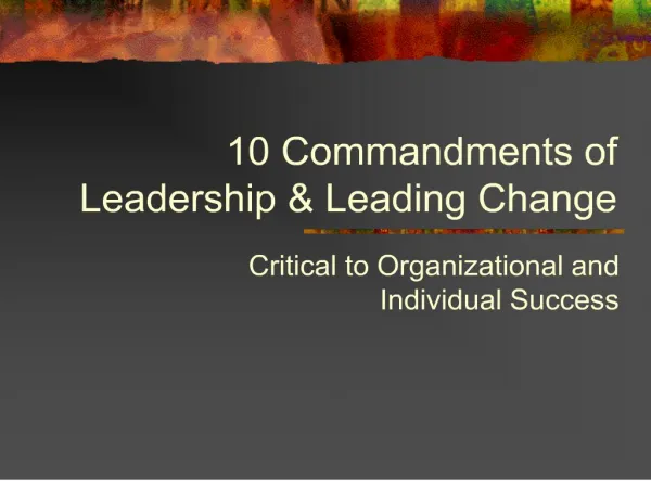 10 Commandments of Leadership Leading Change
